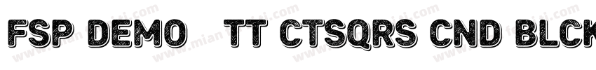 FSP DEMO   TT ctsqrs Cnd Blck Regul字体转换